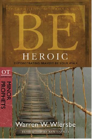 [The "Be" Commentary Series 01] • Be Heroic